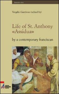 Life of st. Anthony. «Assidua» by a cont...