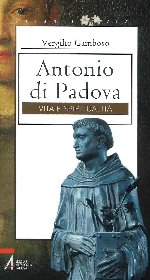 Antonio di Padova. Vita e spiritualità