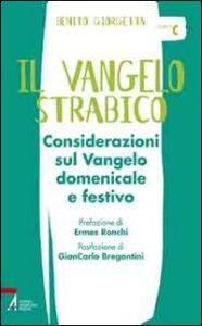 Il Vangelo strabico. Considerazioni sul va...