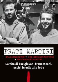 Frati martiri. Una storia francescana nel ...