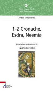 1-2 Cronache, Esdra, Neemia. Lectio divina...