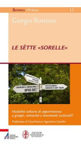 Le sètte «sorelle». Modalità settarie ...