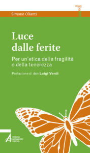 Luce dalle ferite. Per un'etica della frag...