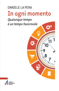 In ogni momento. Qualunque tempo è un tem...