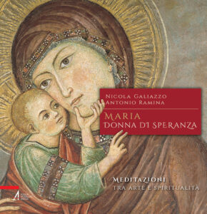Maria, donna di speranza. Meditazioni tra ...