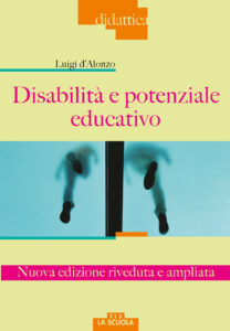 Disabilità e potenziale educativo. Nuova ...