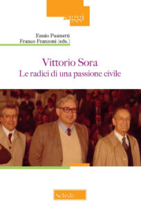 Vittorio Sora. Le radici di una passione c...
