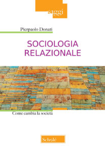 Sociologia relazionale. Come cambiare la s...