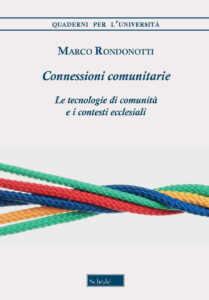 Connessioni comunitarie. Le tecnologie di ...