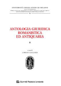 Antologia giuridica romanistica ed antiqua...
