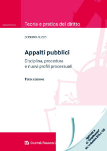 Appalti pubblici. Disciplina, procedura e ...