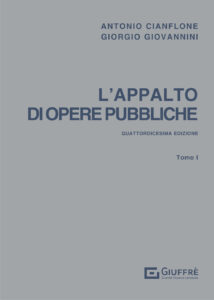 Appalto di opere pubbliche (L'). Vol. 1