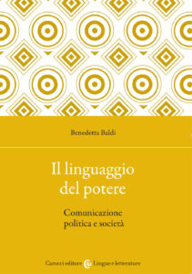 Linguaggio del potere. Comunicazione polit...