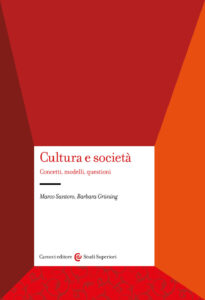 Cultura e società. Concetti, modelli, que...
