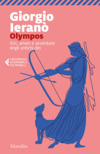 Olympos. Vizi, amori e avventure degli ant...