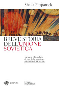 Breve storia dell'Unione sovietica. L'ascesa e la caduta di una delle massime potenze del XX secolo