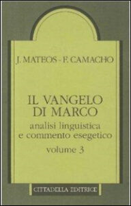 Vangelo di Marco. Analisi linguistica e co...