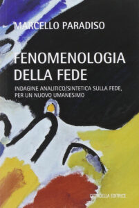 Fenomenologia della fede. Indagine analiti...