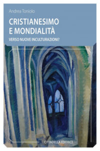 Cristianesimo e mondialità. Verso nuove i...