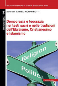 Democrazia e teocrazia nei testi sacri e n...