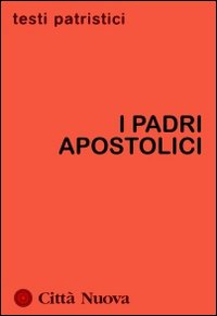 Padri apostolici (I)
