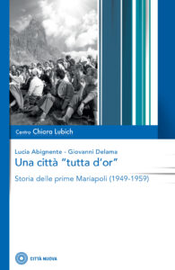 Città «tutta d'or». Storia delle prime ...