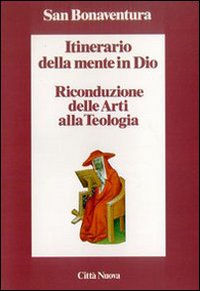 Itinerario della mente in Dio. Riconduzion...