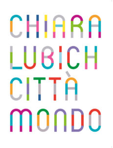 Chiara Lubich. Città mondo. Catalogo dell...