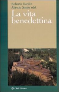 Vita benedettina (La)