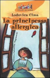 Principessa allergica (La)
