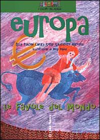 Europa. Non il mondo delle favole ma le fa...