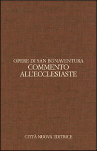 Opere. Vol. 8: Commento all'Ecclesiaste. E...