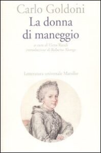 Donna di maneggio (La)