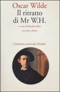 Ritratto di Mr W. H. Testo inglese a front...