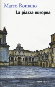 Piazza europea (La)