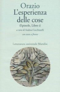 Esperienza delle cose (Epistole, Libro I). Testo latino a fronte (L')