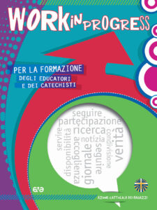 Work in progress. Per la formazione degli ...