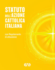 Statuto dell'Azione Cattolica Italiana. Co...