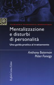 Mentalizzazione e disturbi di personalità...