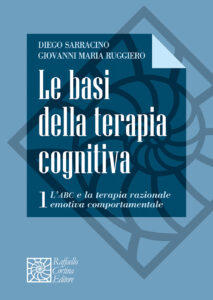 Basi della terapia cognitiva (Le). Vol. 1:...