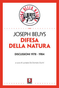 Difesa della natura. Discussioni 1978-1984...