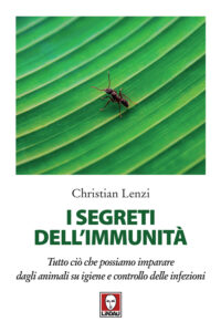 Segreti dell'immunità. Tutto ciò che pos...