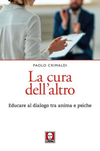 Cura dell'altro. Educare al dialogo tra an...