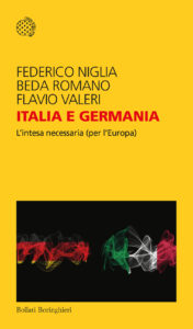 Italia e Germania. L'intesa necessaria (pe...