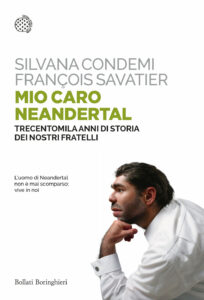 Mio caro Neanderthal. Trecentomila anni di...