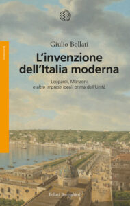 Invenzione dell'Italia moderna. Leopardi, ...