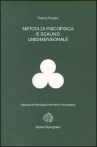 Metodi di psicofisica e scaling unidimensi...