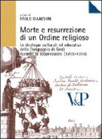 Morte e resurrezione di un ordine religios...