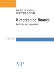 Mezzanine finance. Profili tecnici e giuri...