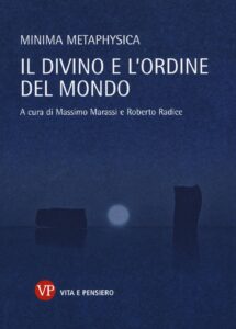 Minima metaphysica. Il divino e l'ordine d...